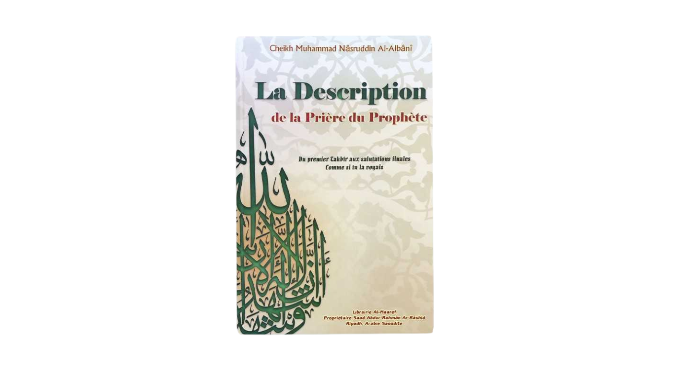 la-description-de-la-priere-du-prophete-de-cheikh-mohammed-nasrudin-al-albani-al-maaref