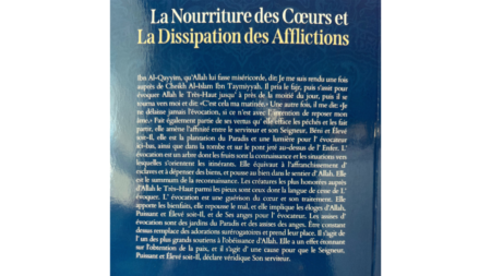 LA NOURRITURE DES CŒURS ET LA DISSIPATION DES AFFLICTIONS – de Sheikh Fayçal Al Mubarak – Edition Ibn Badis