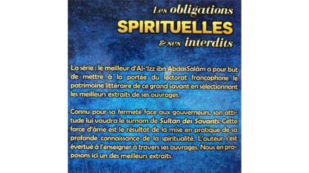 Les Obligations Spirituelles Et Ses Interdits, Série Le Meilleur Du Sultan Des Savants Al &lsquo;Izz Ibn Abdassalâm – Editions des savants