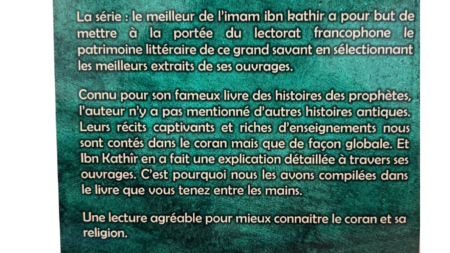 L&rsquo;EXPLICATION DES HISTOIRES DU CORAN – D&rsquo;Ibn Kathir – Edition Des Savants