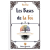 LES BASES DE LA FOI - Ibn Baz explication de Sheikh 'Abd Razzaq Al Badr- Edition Muslimlife - Thumbnail Image 1