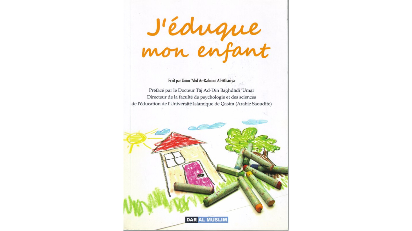 j-eduque-mon-enfant-par-umm-abd-ar-rahman-al-athariya