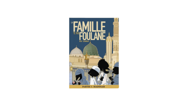 Famille Foulane Tome 10