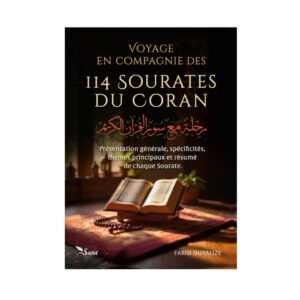 Voyage en compagnie des 114 sourates du Coran