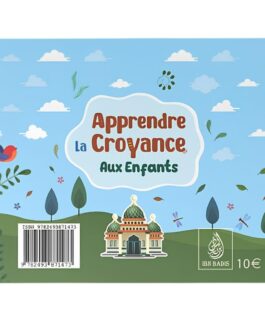 Apprendre La Croyance Aux Enfants – Ibn Badis