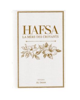 Hafsa la mère des croyants