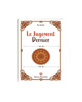 Le Jugement Dernier – Ibn Kathir – MuslimLife