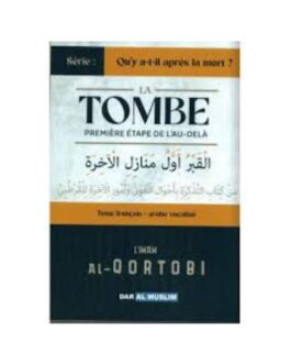 La tombe au dela – Livre Al-Qortobi bilingue français arabe
