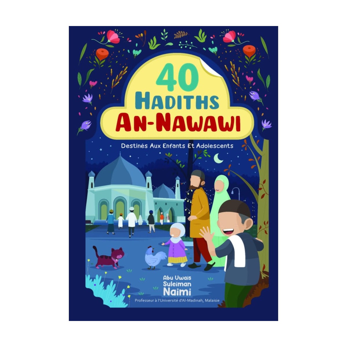 Livre 40 hadiths An-Nawawi pour enfants et adolescents, éditions Ibn Badis