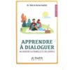 Couverture du livre Apprendre à dialoguer au sein de la famille et du couple