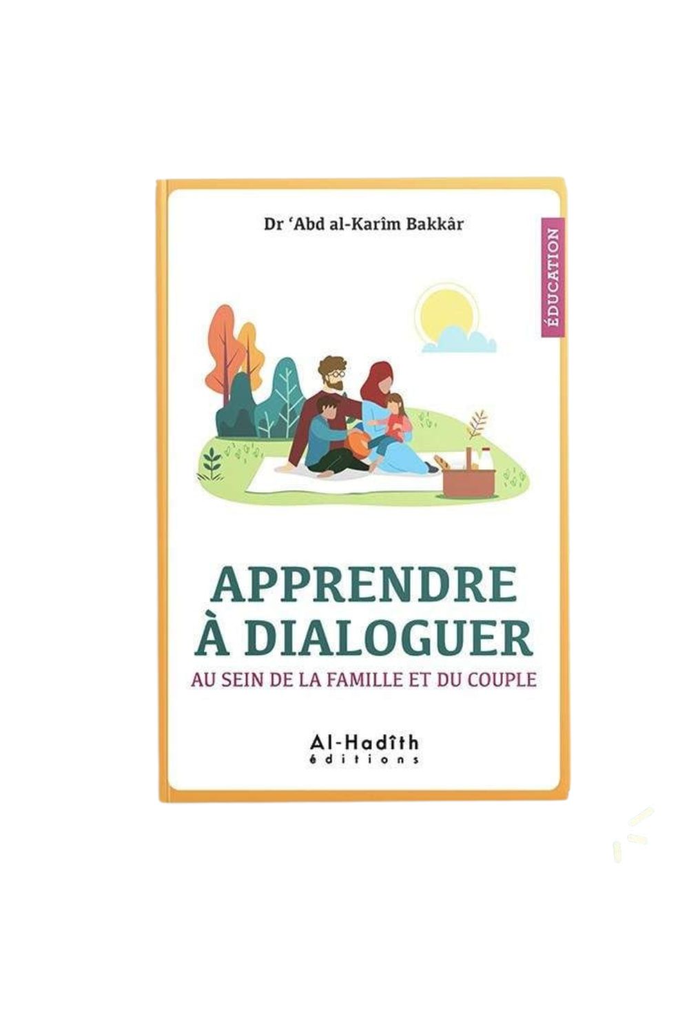 Couverture du livre Apprendre à dialoguer au sein de la famille et du couple
