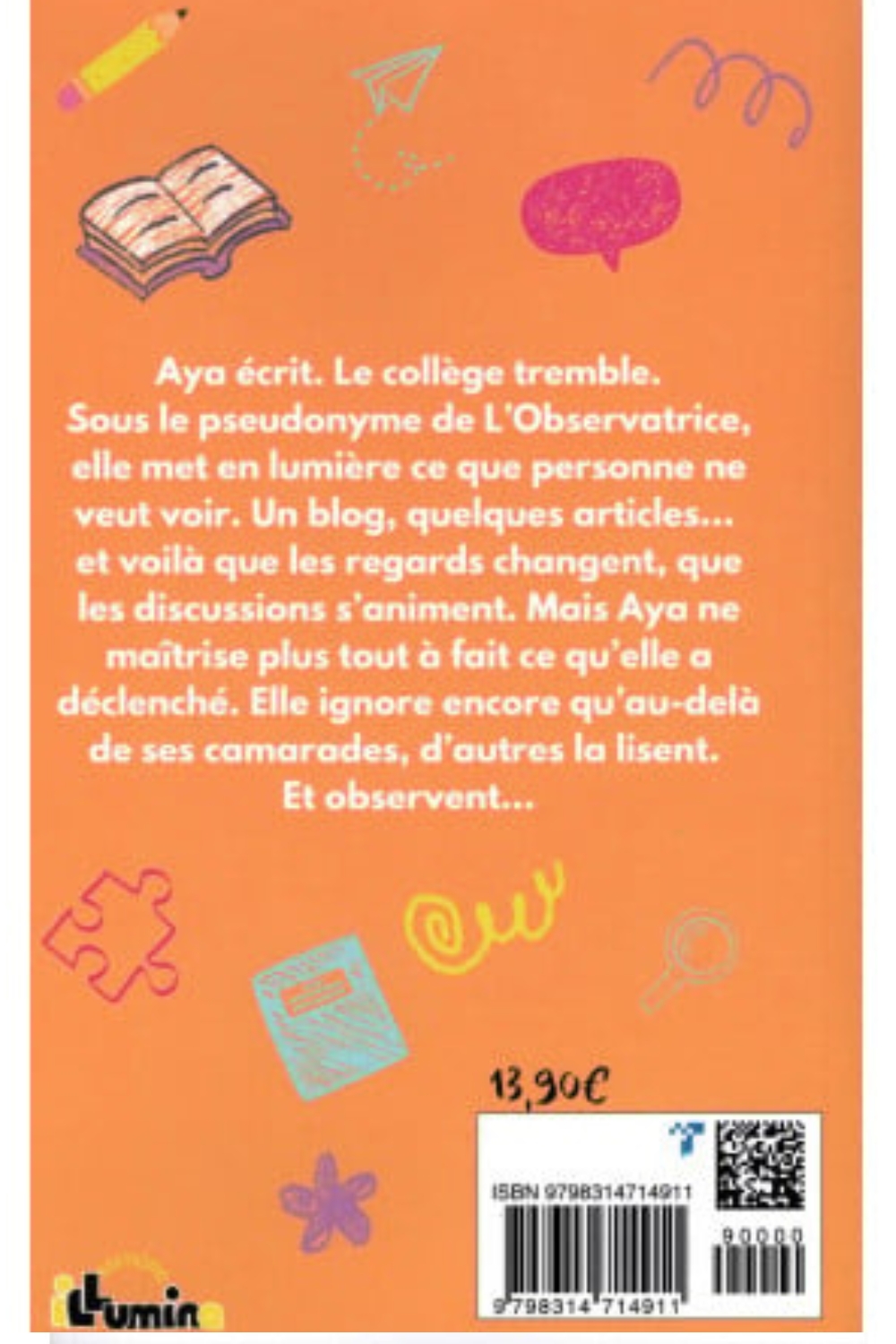 Quatrième de couverture du livre L'Observatrice Tome 1 de Nour Siraj avec résumé