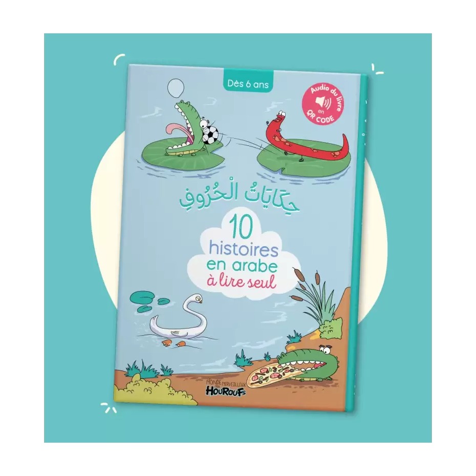 Livre « 10 Histoires en Arabe à Lire Seul à partir de 6 ans »