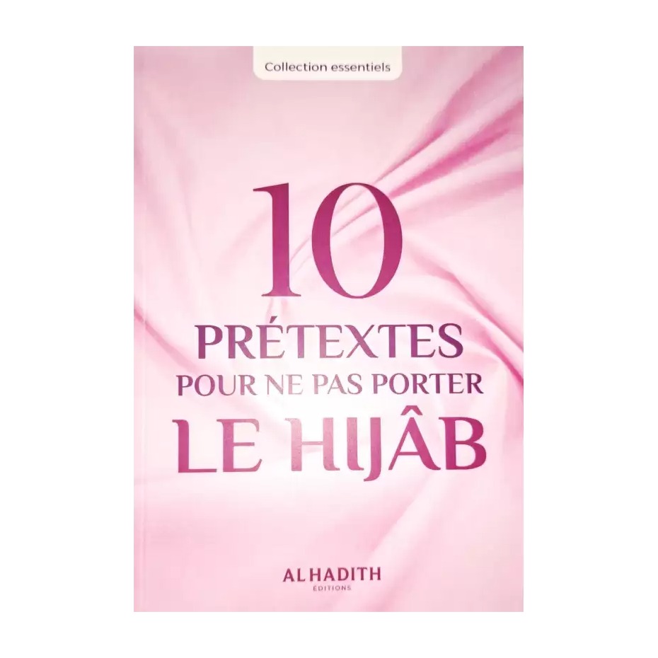 Livre « 10 prétextes pour ne pas porter le hijâb »