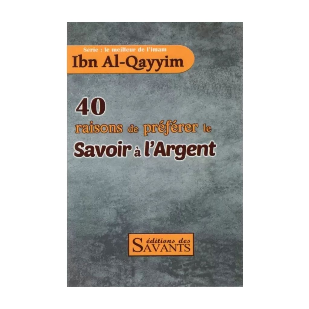 Livre « 40 raisons de préférer le savoir à l'argent »