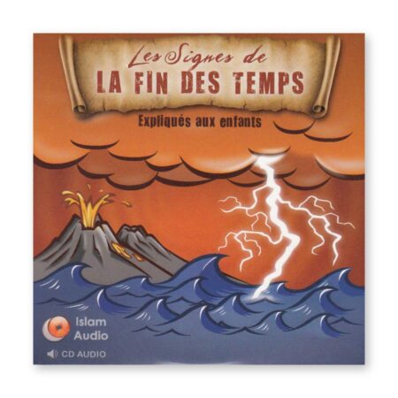 CD audio – Les signes de la fin des temps expliqués aux enfants – Islam Audio