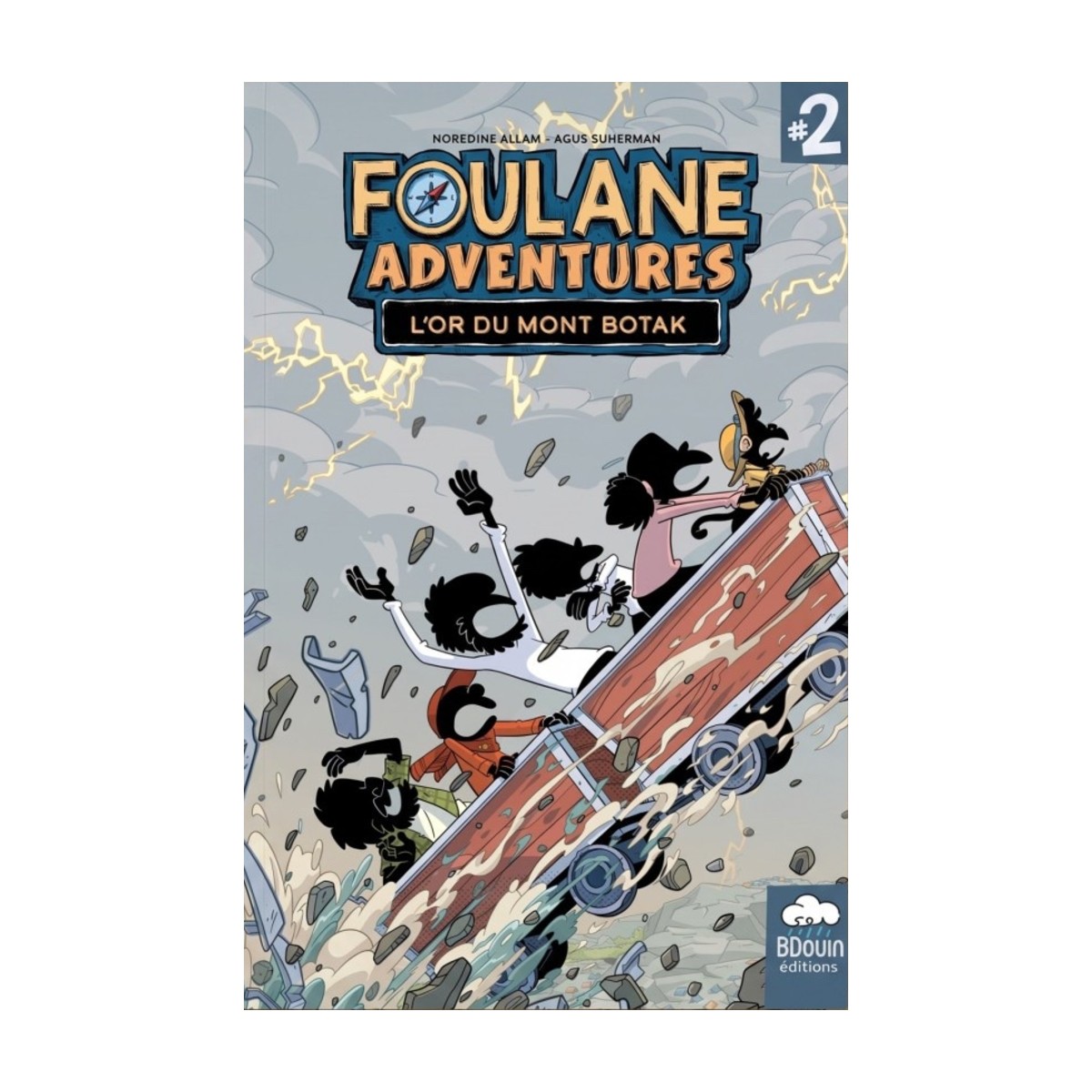 BD Foulane Adventures tome 2, L'or du mont Botak, éditions BDouin