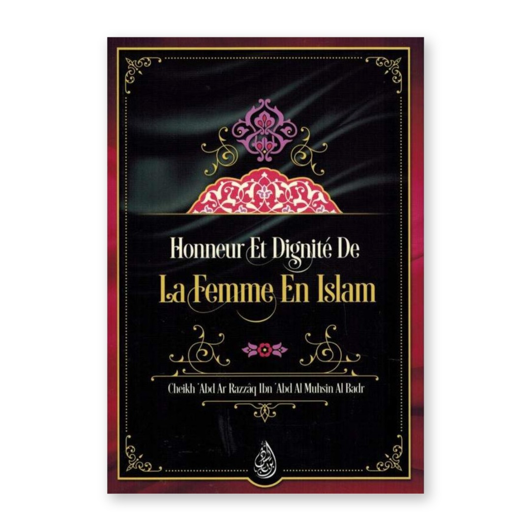 Couverture du livre Honneur et dignité de la femme en islam de Cheikh al-Badr