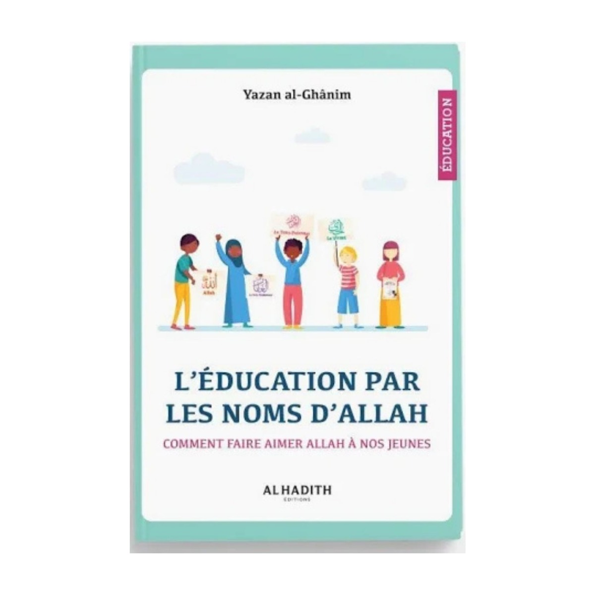 Livre « L’Éducation Par Les Noms D'Allah »