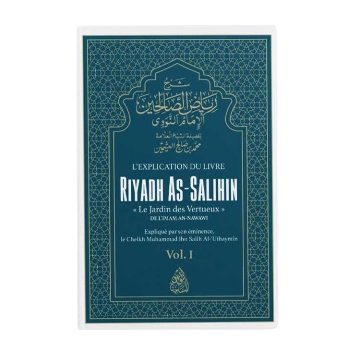 Livre « L'explication de Riyadh As-Salihin – Vol.1 »