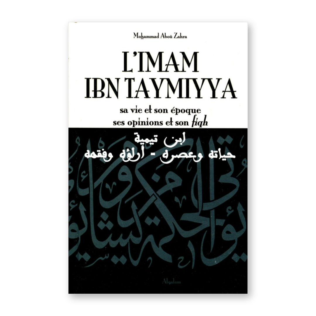 Couverture du livre L'imam Ibn Taymiyya, sa vie et son époque, ses opinions et son fiqh, de Muhammad Abû Zahra