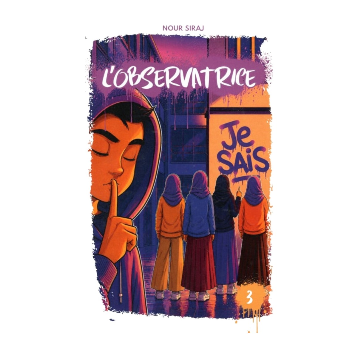 Livre « L'Observatrice – Tome 3 – Nour Siraj »