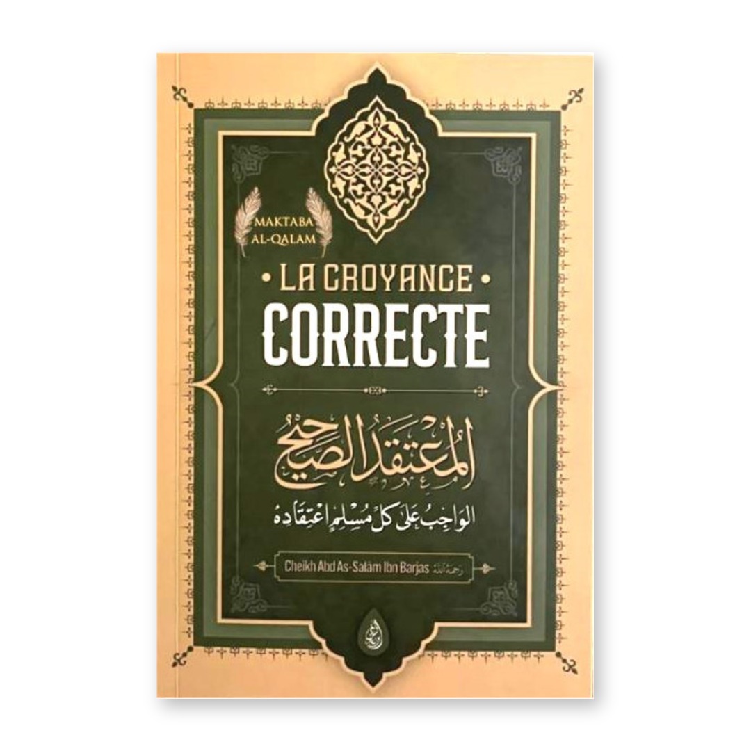 Couverture du livre La croyance correcte de Cheikh 'Abd as-Salâm ibn Barjas