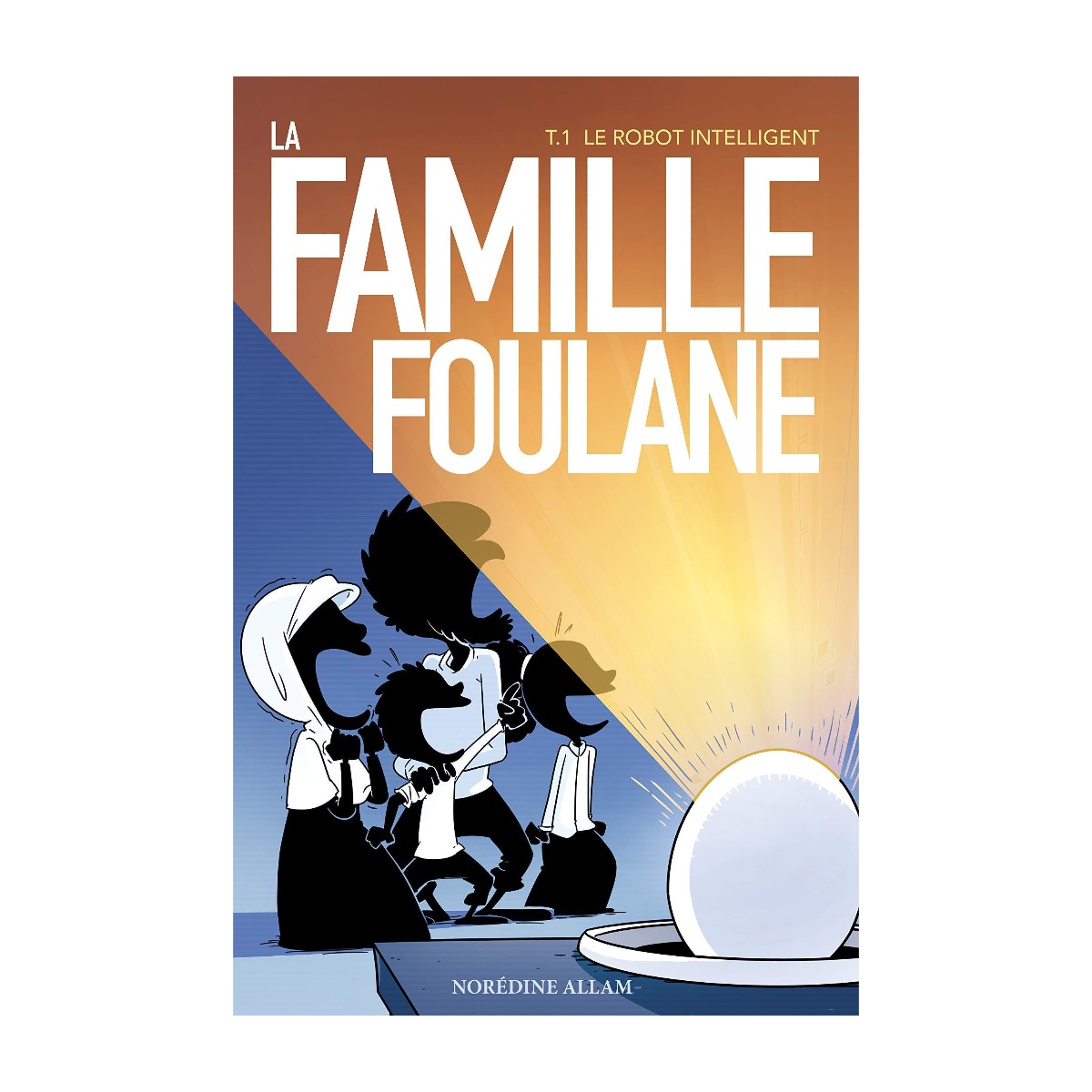 Livre « La Famille Foulane (Tome 1) le robot intelligent »