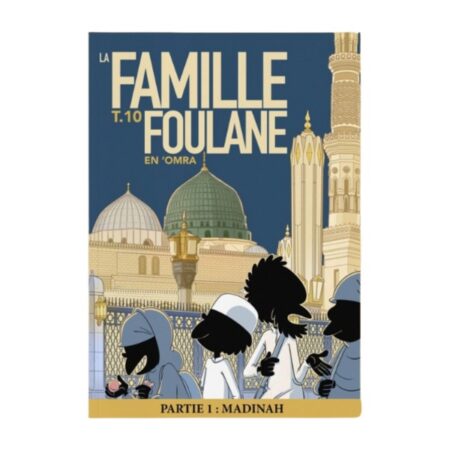 La Famille Foulane (Tome 10) En Omra
