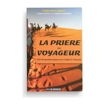 LA PRIERE DU VOYAGEUR SUIVI DE Q/R