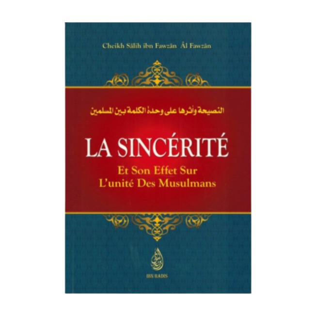 Livre « La Sincérité et son effet sur l'unité des Musulmans »