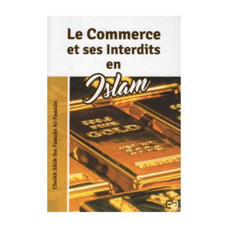 LE COMMERCE ET SES INTERDITS EN ISLAM