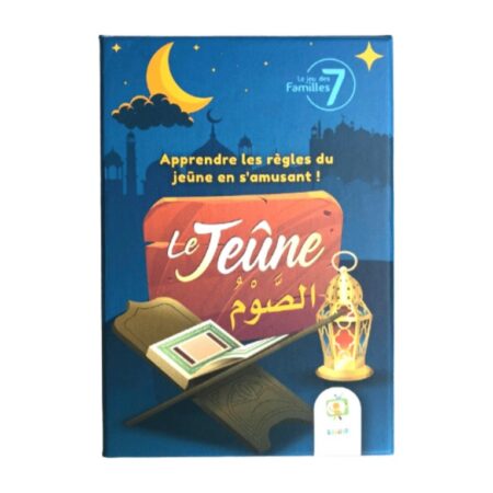 LE JEU DES 7 FAMILLES : LE JEÛNE