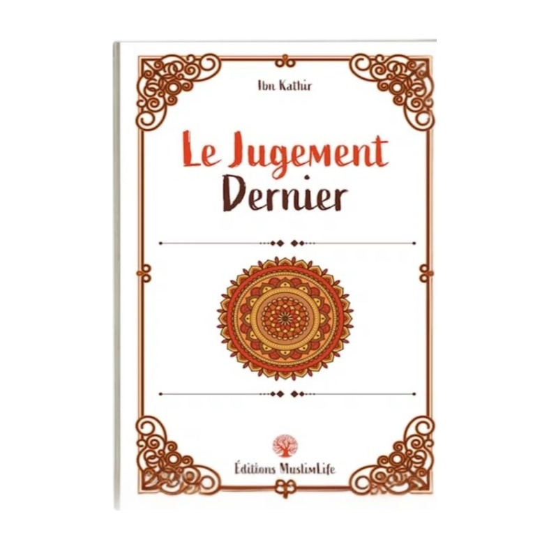 Livre « Le Jugement Dernier – Ibn Kathir – MuslimLife »