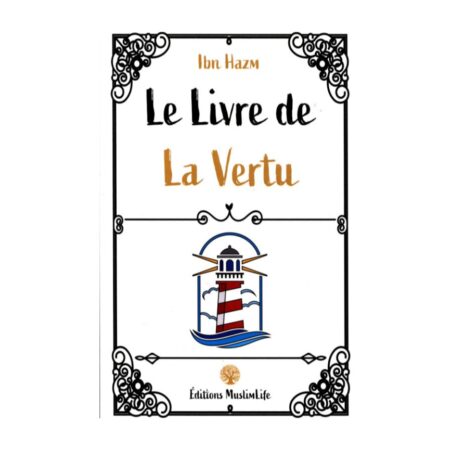 LE LIVRE DE LA VERTU – Edition Muslimlife