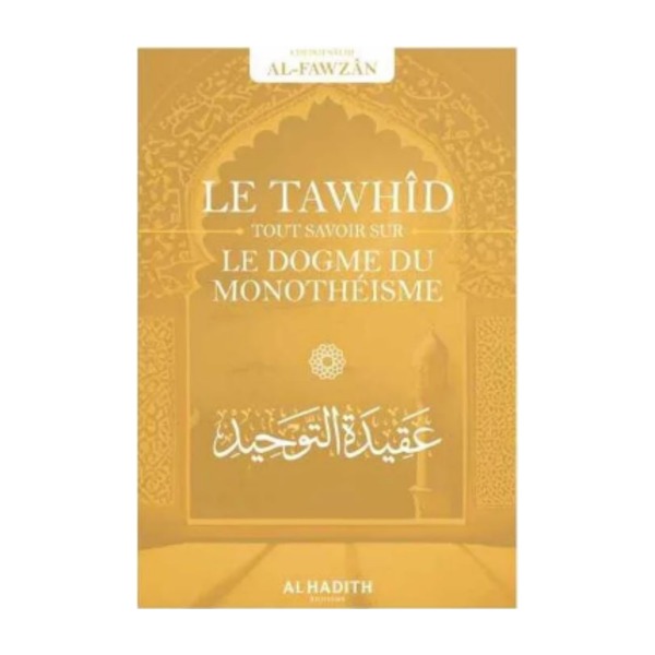 Livre « Le tawhid: le dogme du monothéisme »
