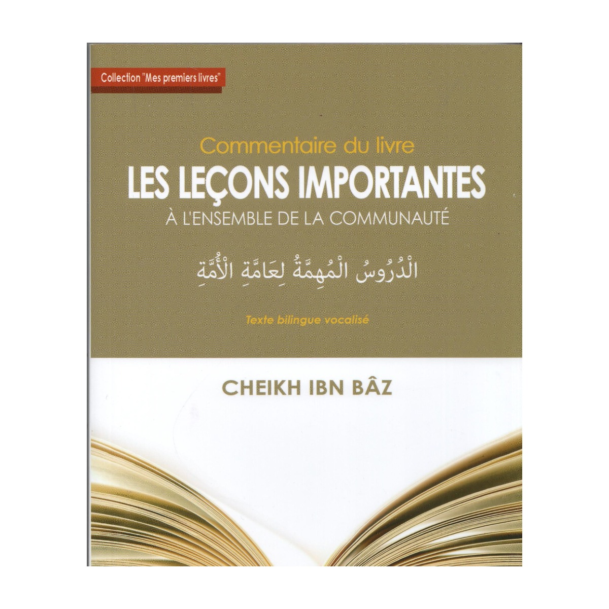 Livre « Les lecons importantes a l'ensemble de la communaute – de Sheikh ibn Baz – Editions Dar Al Muslim »