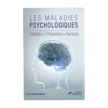 LES MALADIES PSYCHOLOGIQUES