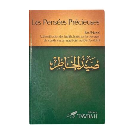 LES PENSEES PRECIEUSES – d&rsquo;Ibn Jawzî – Editions Tawbah