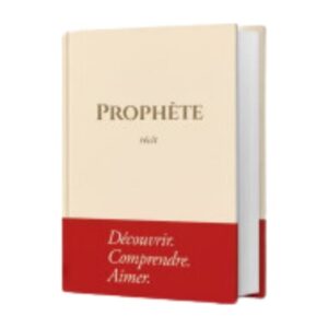 Livre « Prophète Récit – Editions Tawbah (Couverture du livre Rigide) »