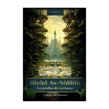 RIYAD AS SALIHIN – Edition Istiqama