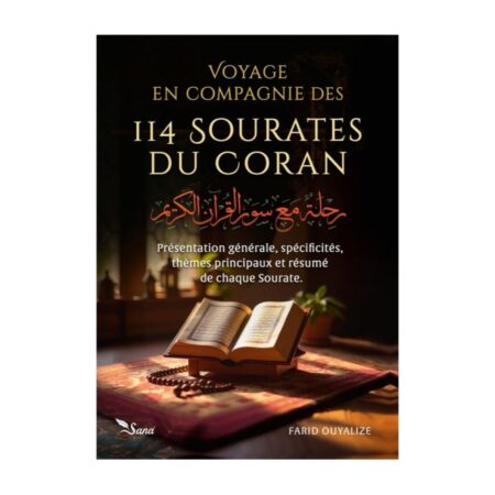 Voyage en compagnie des 114 sourates du Coran